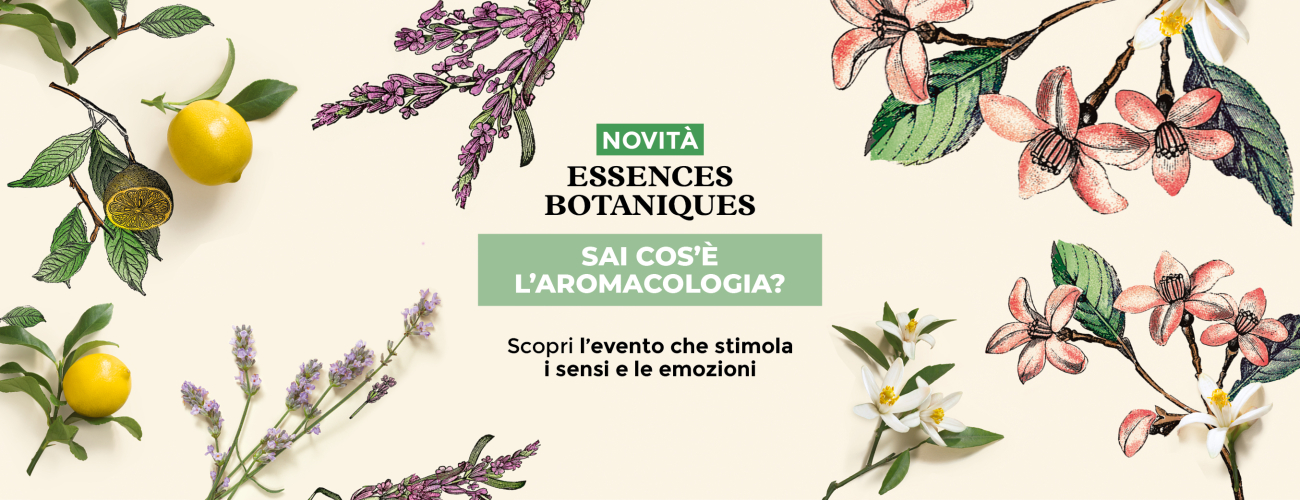 Aromacologia: dalle essenze alle emozioni con la novità Essences Botaniques di Yves Rocher