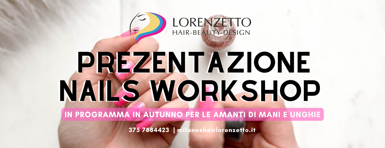 Presentazione Nails whorkshop